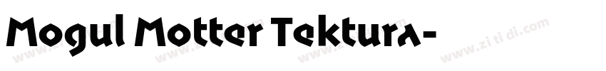 Mogul Motter Tektura字体转换
